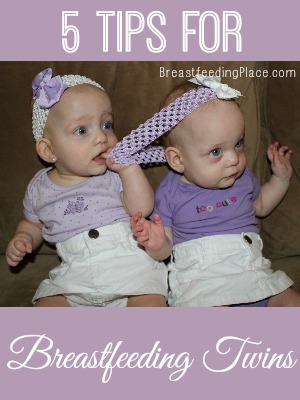 5 Tips for Breastfeeding Twins    www.BreastfeedingPlace.com   #breastfeeding #twins